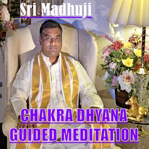 Chakra Dhyana Guided Meditation