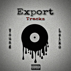 Export Trackz (Explicit)