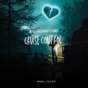 Cruise Control (feat. Kashmere) (Explicit)