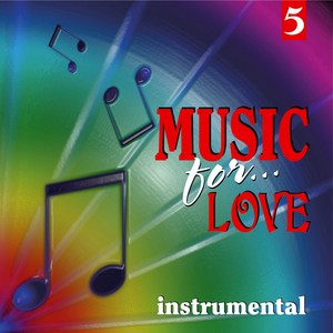 Music for Love, Vol. 5