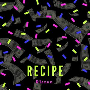 Recipe (feat. STAYRICH PO) [Explicit]