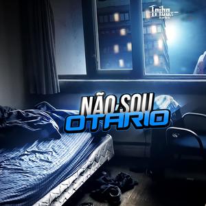 Não Sou Otário (Explicit)