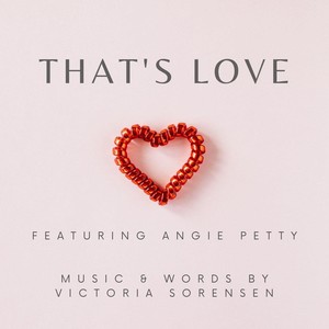 That’s Love (feat. Angie Petty)