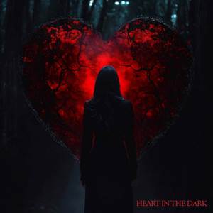 HEART IN THE DARK