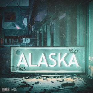 ALASKA (feat. Netfer) (Explicit)