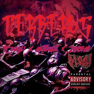 CERBERUS (feat. Artiqlit & Zodeak) (Explicit)