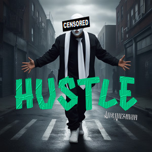 Hustle (Explicit)