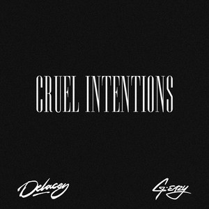 Cruel Intentions (Explicit)