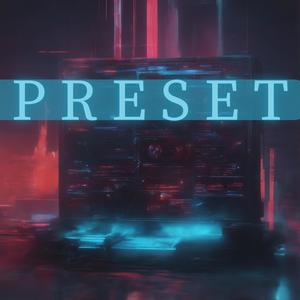 PRESET (feat. JanGie) (Explicit)