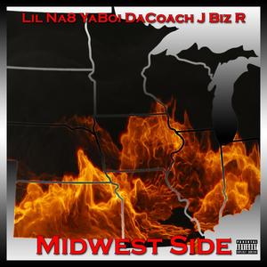 Midwest Side (feat. YaBoi DaCoach & J Biz R) (Radio Edit)