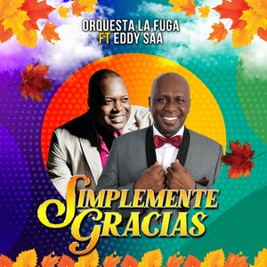 Simplemente Gracias (feat. Eddy Saa)