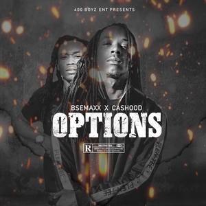 Options (feat. Cashood)