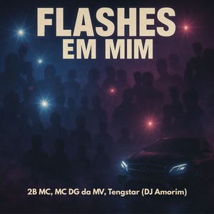 Flashes em Mim (Explicit)