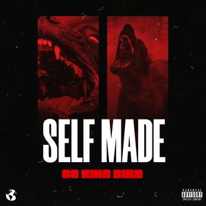 SELF MADE (Explicit)