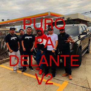 Puro Pa Delante (Explicit)