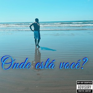 Onde está você? (Explicit)