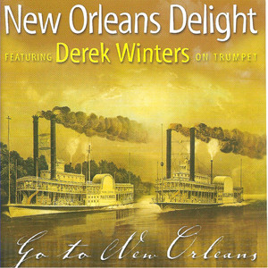 New Orleans Delight - All I Do Is Dream of You