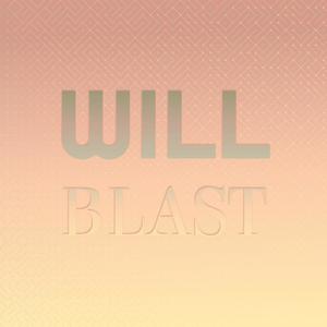 Will Blast