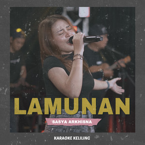 LAMUNAN - SASYA ARKHISNA (Karaoke Keliling)