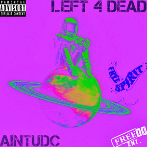 LEFT 4 DEAD (Explicit)