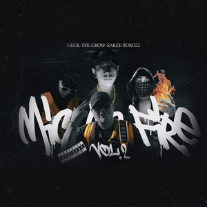 Mic On Fire, Vol. 2 (Explicit)