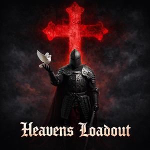 Heavens Loadout (Men In Hell)
