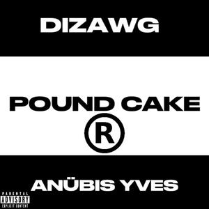 Pound Cake (Explicit)