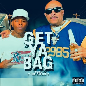 Get Ya Bag (Explicit)