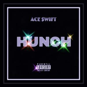 Hunch (Feelin' U Remix|Explicit)