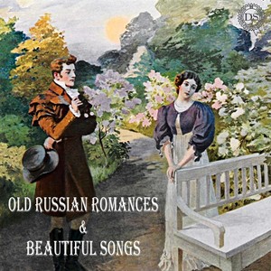 Old Russians Romances & Beautiful Songs
