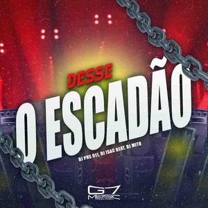 Desce o Escadão (Explicit)