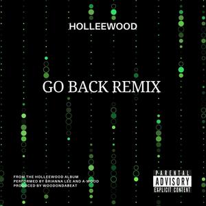 GO BACK (REMIX|Explicit)