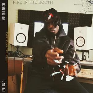 Fire In the Booth (Explicit)