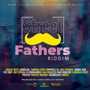 Street Fathers Riddim