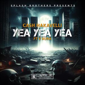 YEA YEA YEA (feat. V Aura)