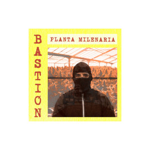 Planta Milenaria (Explicit)