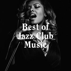 Best of Jazz Club Music