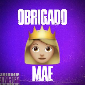 Obrigado Mãe (feat. Fdkaay) [Explicit]