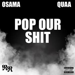 POP OUR **** (feat. Quaa) [Explicit]