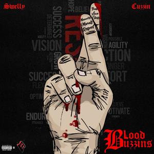 Blood Buzzins (feat. Cuzzin) [Explicit]