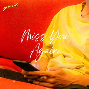Miss You Again