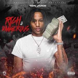 Rich & Dangerous (Explicit)