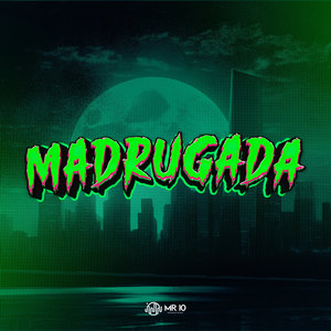 Madrugada (Explicit)