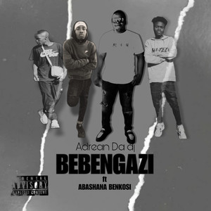 Bebengazi (Explicit)