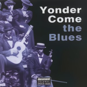 Yonder Come the Blues