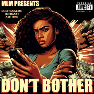 Don't Bother (Explicit)