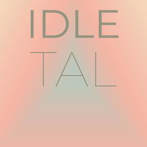 Idle Tal
