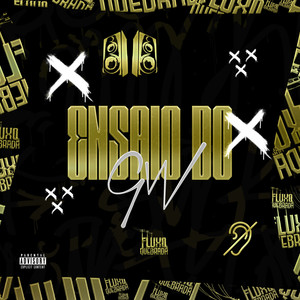 Ensaio do GW (Explicit)