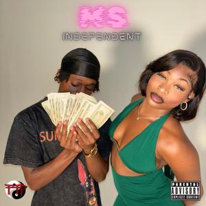 Ms. Independent (Explicit)