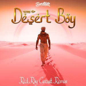 Desert Boy (feat. Jean Milla) (Circuit Remix)